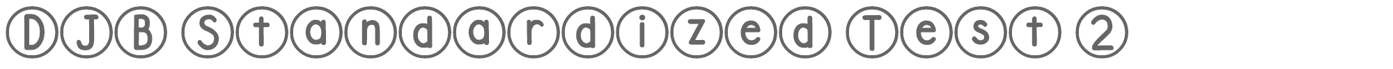 DJB Standardized Test DJB Standardized Test 2.ttf font preview